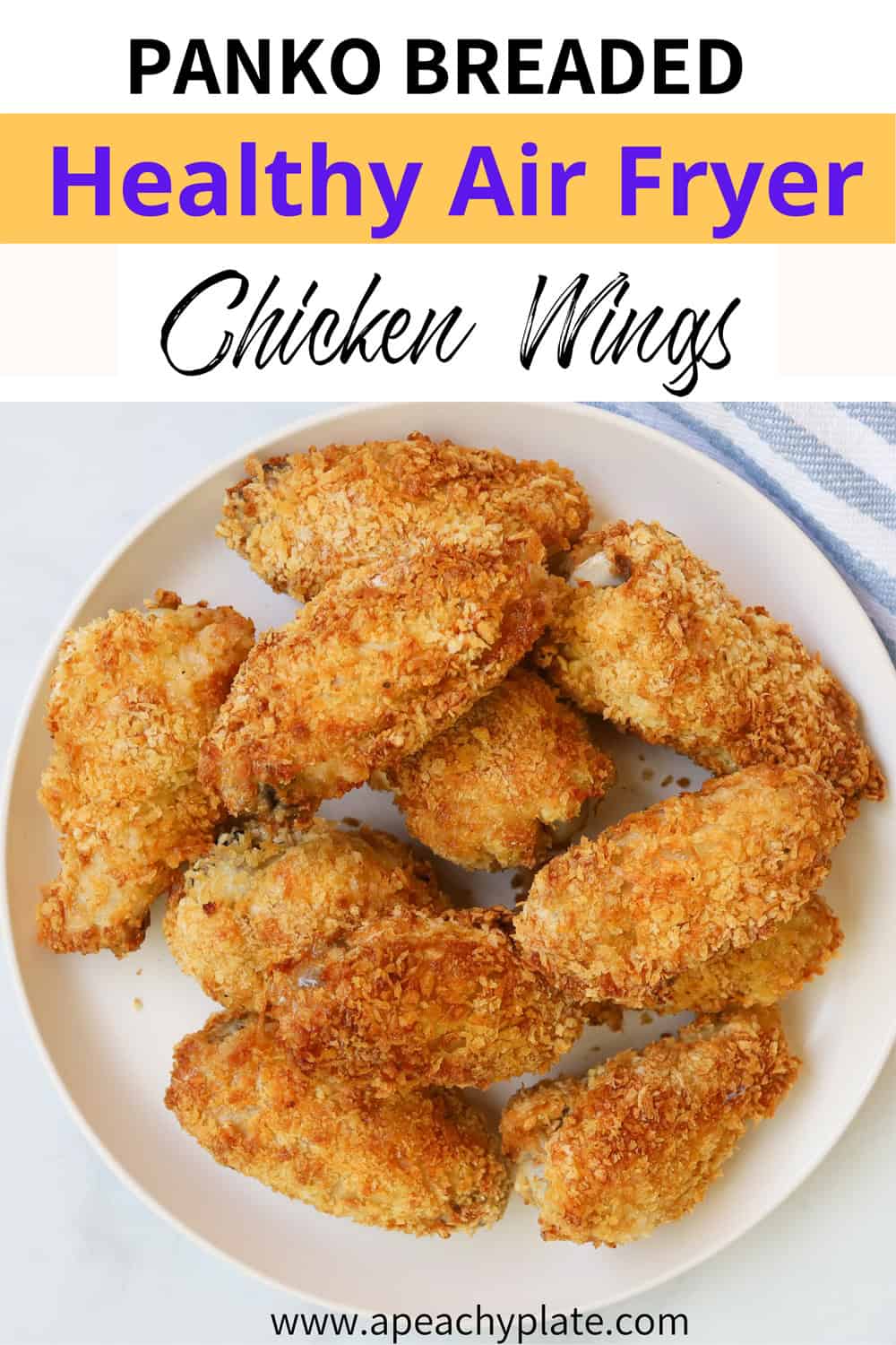 Air Fryer Panko Breaded Chicken Wings A Peachy Plate
