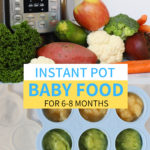 Instant pot and baby food