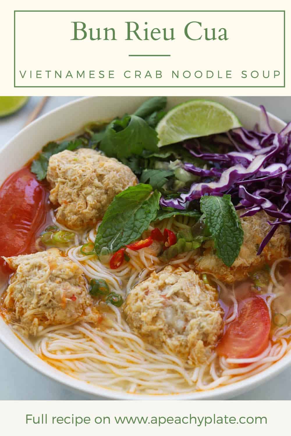 Bun Rieu Cua (Vietnamese Crab Noodle Soup) - A Peachy Plate