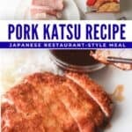 A Pinterest-style promotional graphic for a Pork Katsu recipe. The top section shows a flat lay of ingredients. The middle section features large, bold blue text that reads "PORK KATSU RECIPE: JAPANESE RESTAURANT-STYLE MEAL." The bottom section displays the finished dish.