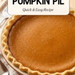 Pinterest pin featuring freshly baked pumpkin pie with text reading "How to Make Pumpkin Pie - Quick & Easy Recipe" and "apeachyplate.com".