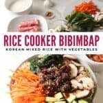 Rice cooker bibimbap pinterest pin featuring an overhead photo of rice cooker bibimbap ingredients and the cooked bibimbap in a bowl.